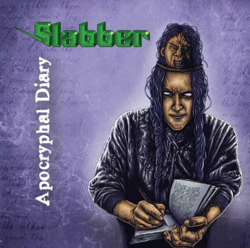 Slabber : Apocryphal Diary